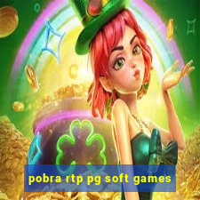 pobra rtp pg soft games